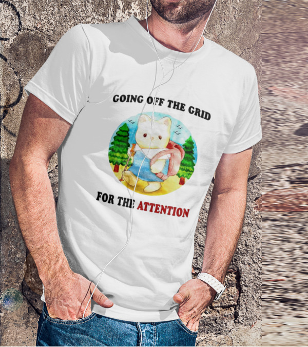 Going Off The Grid For The Attention Bear With Backpack In Forest T-Shirt