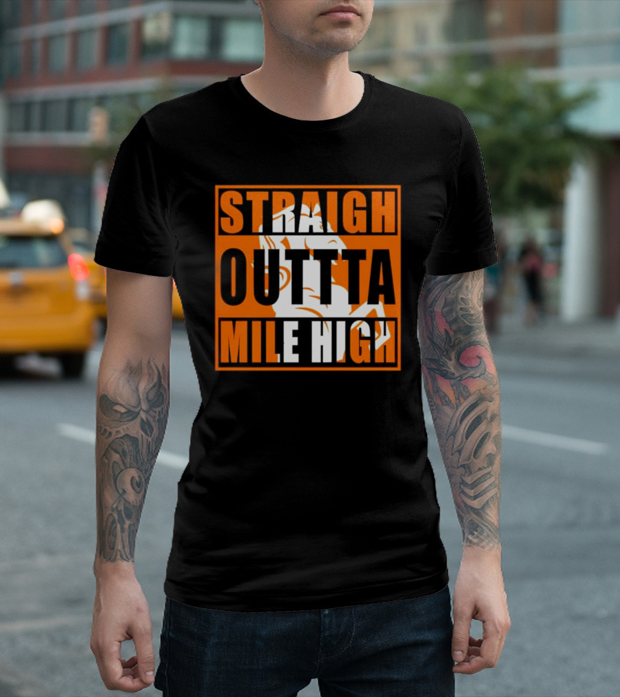 STRAIGHT OUTTA MILE HIGH BRONCOS 팬 기념품 T-Shirt
