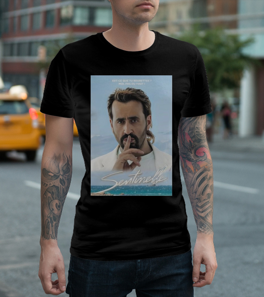 Sentinelle Est-Ce Que Tu Regrettes Moi Pas Du Tout T-Shirt