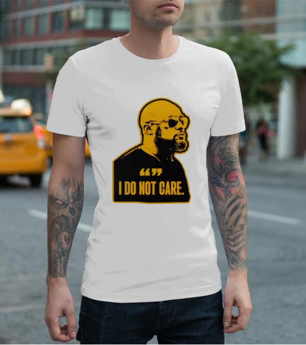 Steelers Mike Tomlin I Do Not Care T-Shirt