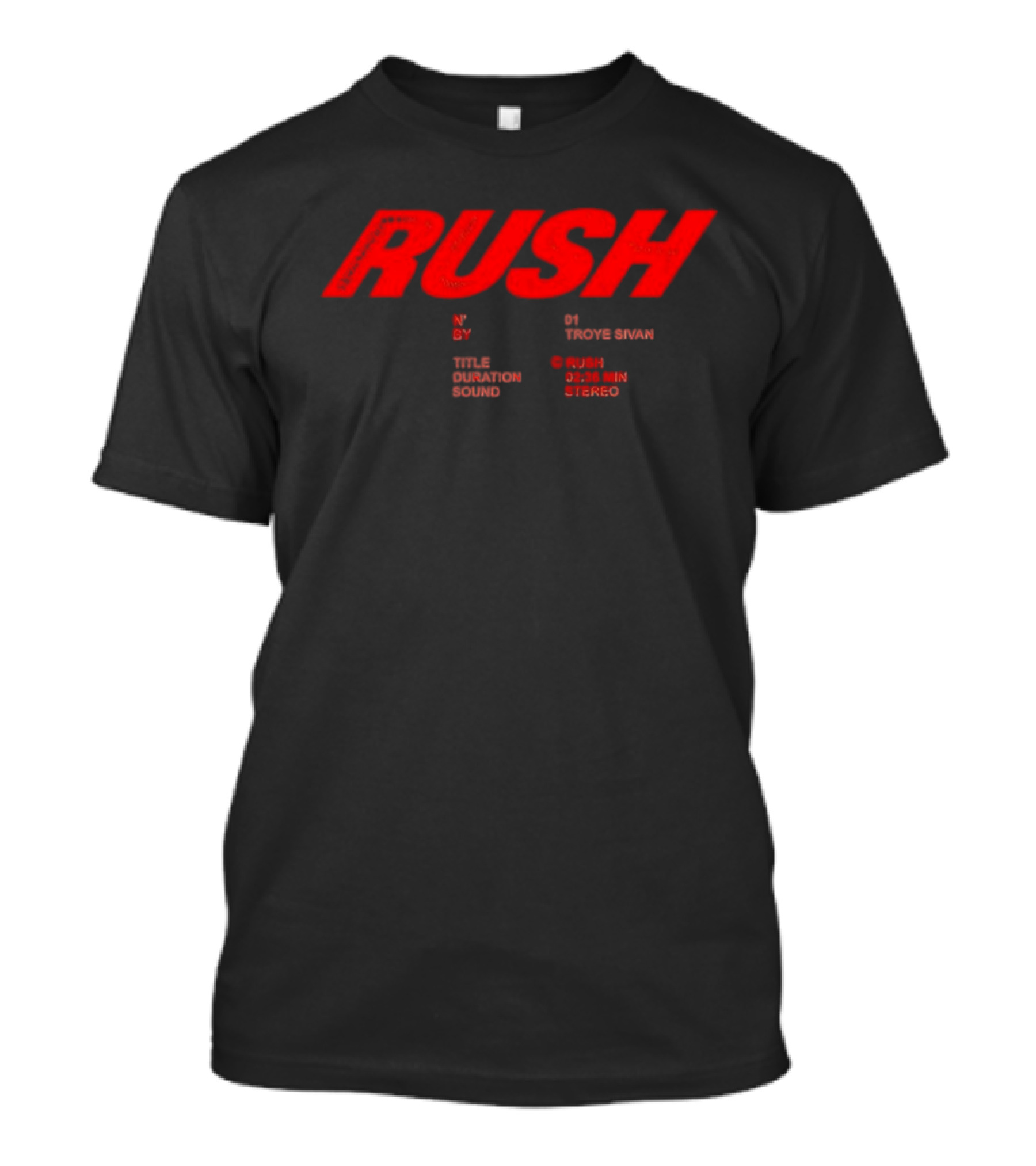 Rush Troye Sivan Title Duration Sound 0328 Min Stereo T-Shirt