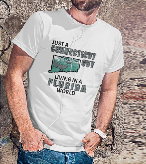 Just A Connecticut Guy Living In A Florida World Connecticut Whale Map T-Shirt