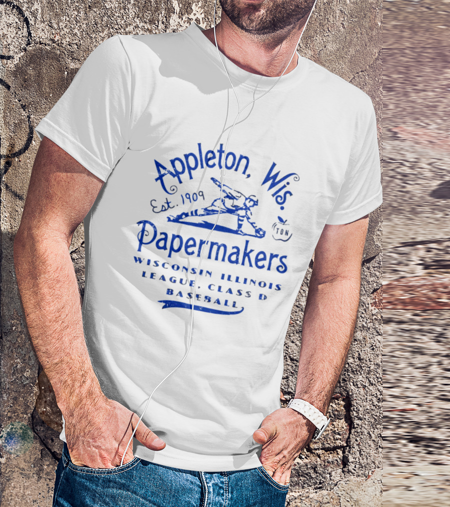 Appleton Wis Papermakers Est 1909 Wisconsin Illinois League Class D Baseball T-Shirt