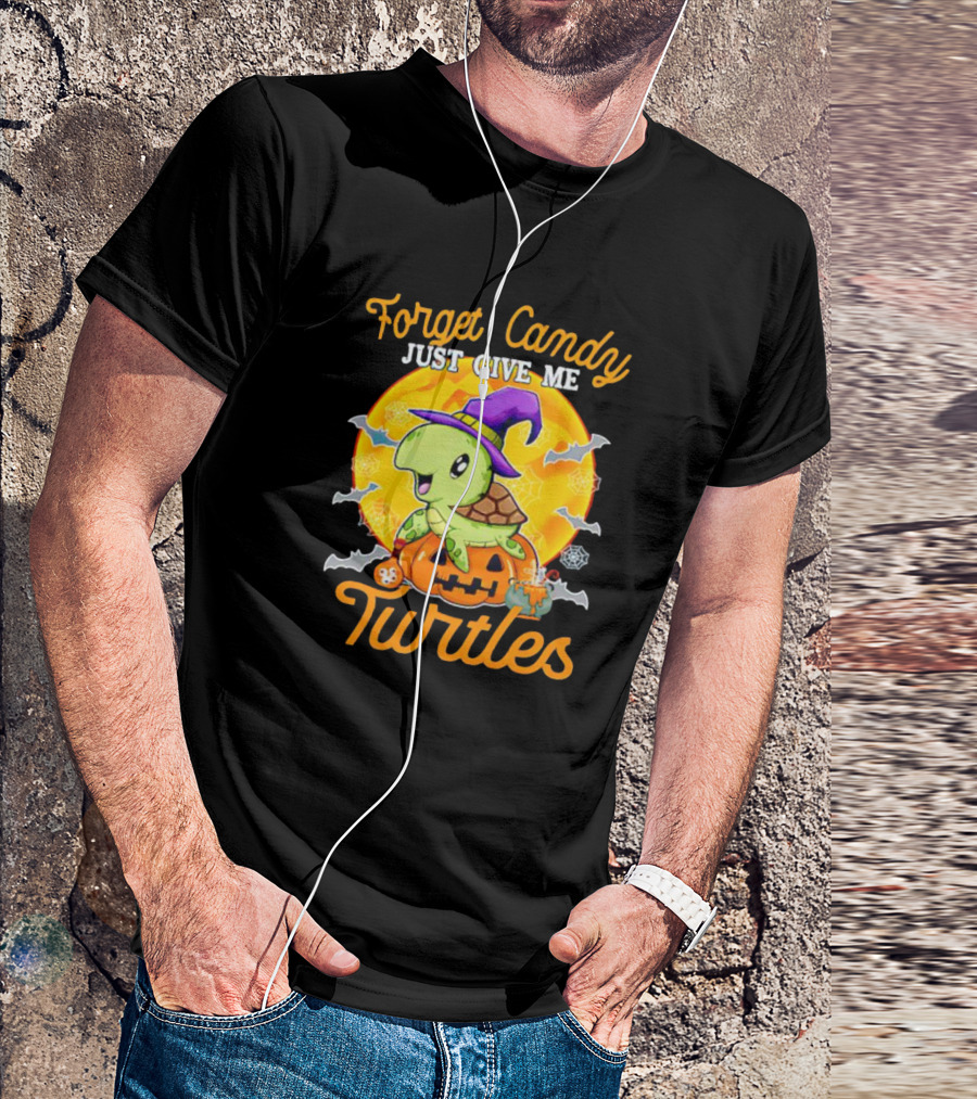 Forget Candy Just Give Me Turtles Halloween Pumpkin Witch Hat Bats Moon T-Shirt