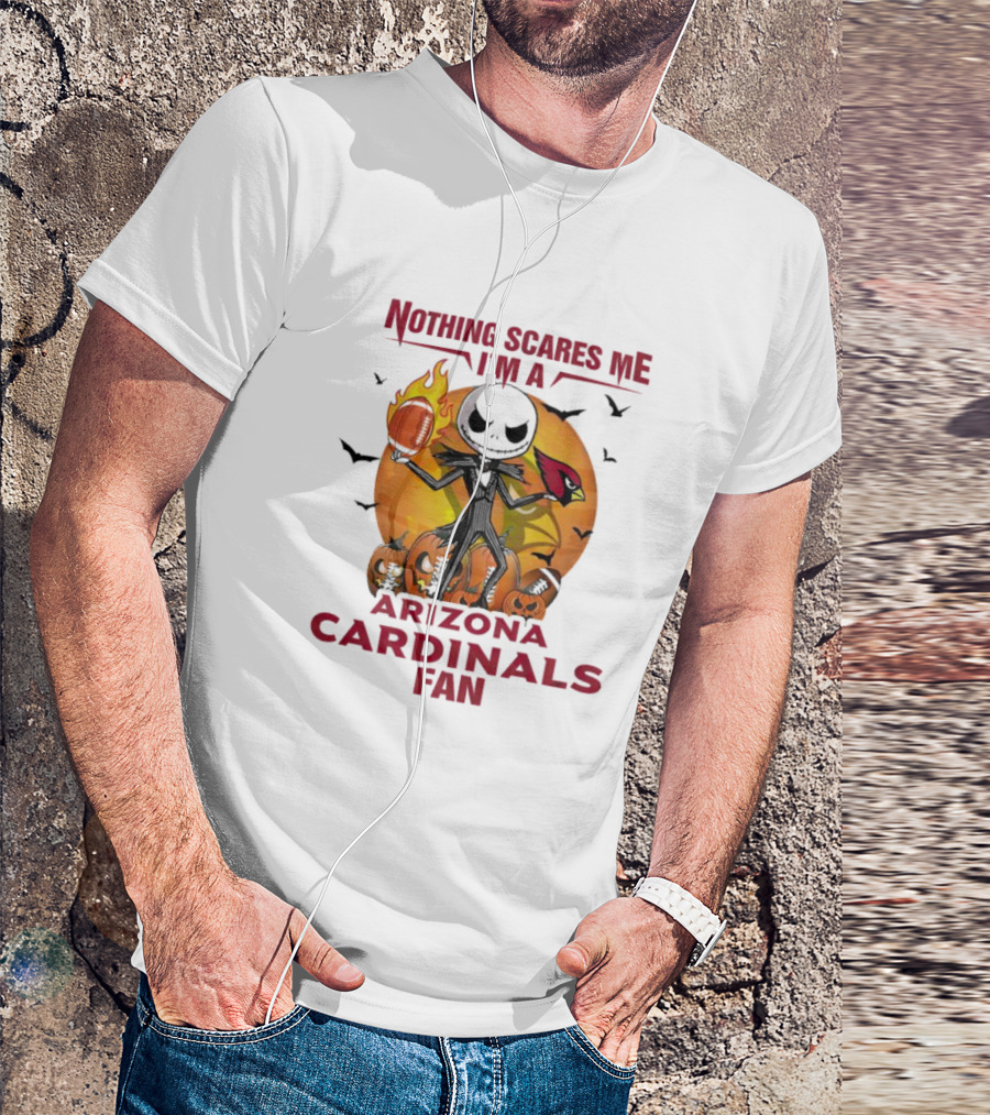 Nothing Scares Me I'm A Arizona Cardinals Fan Jack Skellington Halloween T-Shirt