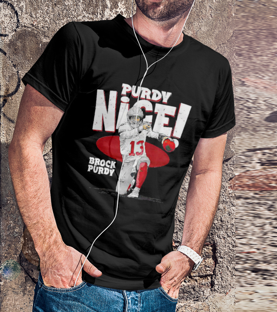 Brock Purdy San Francisco Purdy Nice 13 Football Player Recognition T-Shirt