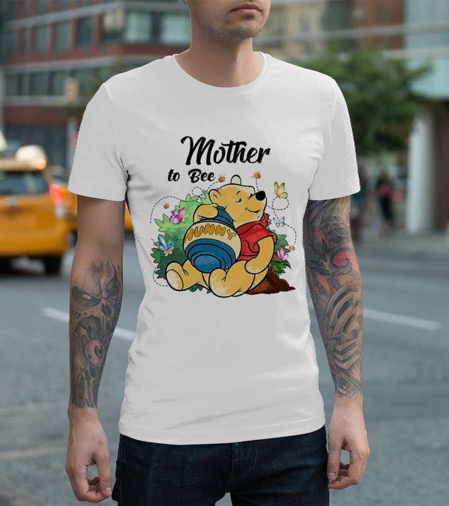 Mother To Bee Hunny Winnie The Pooh T-Shirt
