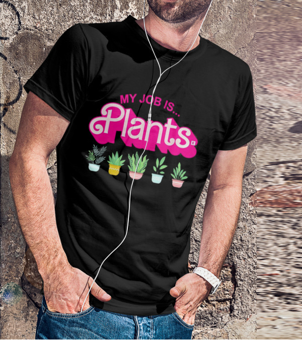 Barbie Plants My Job Is Plants Pink Logo With Potted Greenery T-Shirt