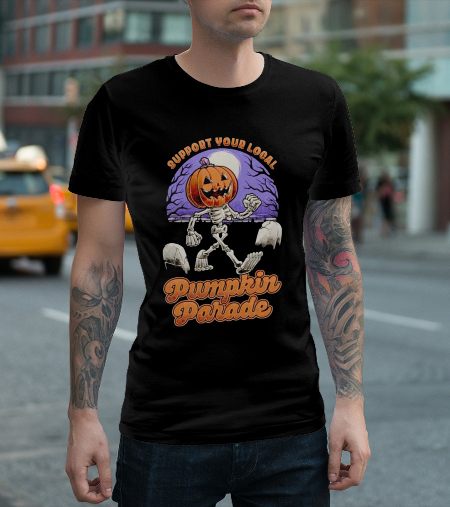 Support Your Local Pumpkin Parade T-Shirt