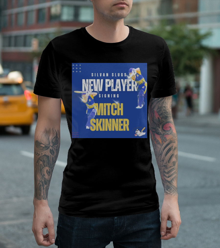 SILVAN SLUGS NEW PLAYER SIGNING MITCH SKINNER T-Shirt
