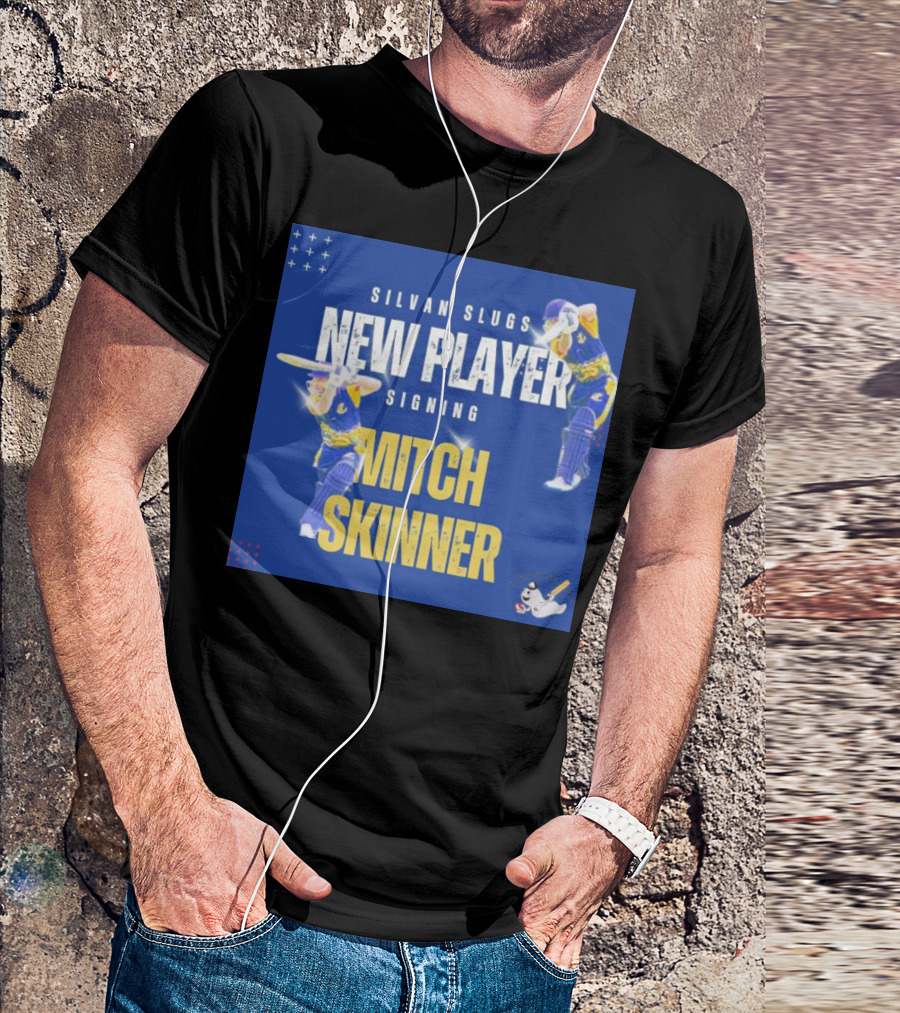 SILVAN SLUGS NEW PLAYER SIGNING MITCH SKINNER T-Shirt