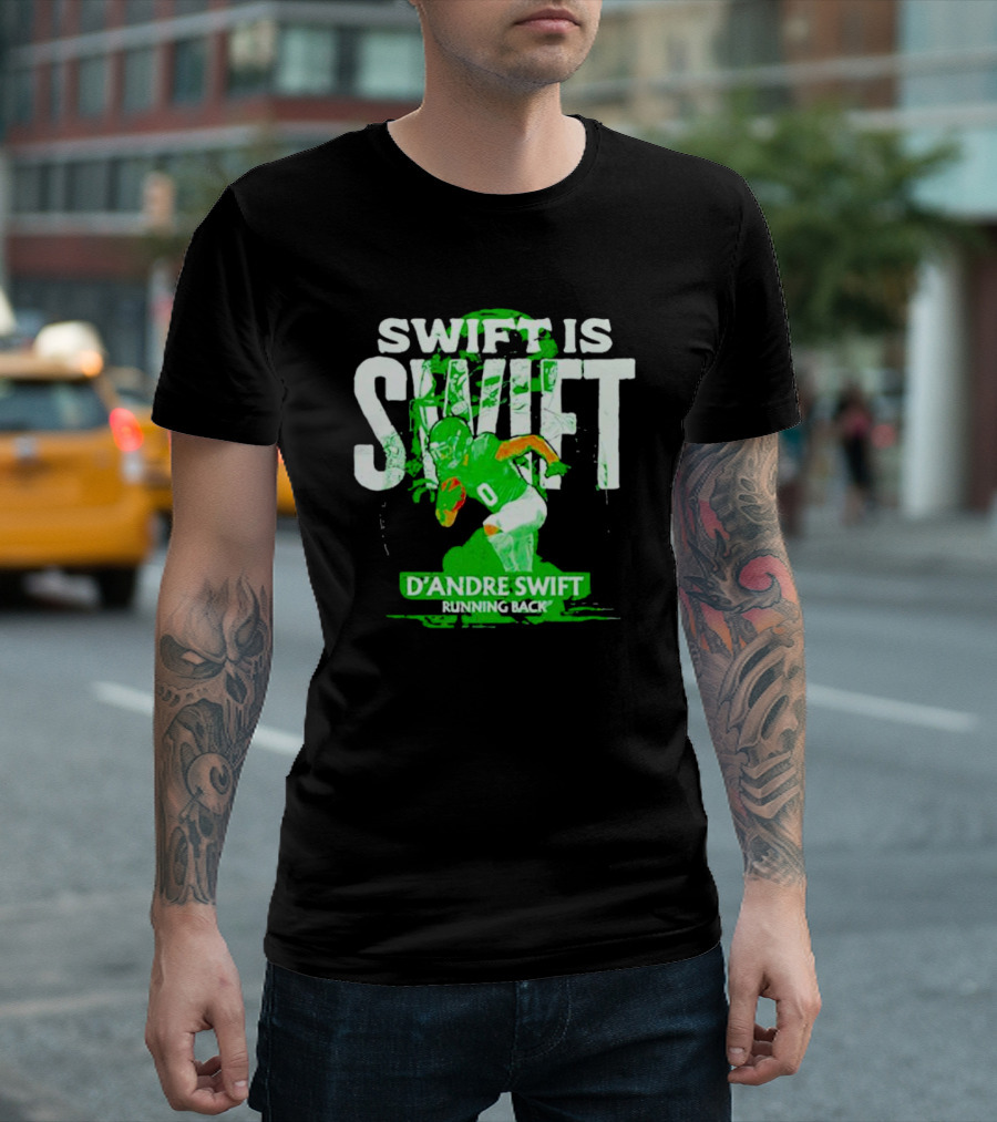 D'Andre Swift Is Swift Running Back T-Shirt
