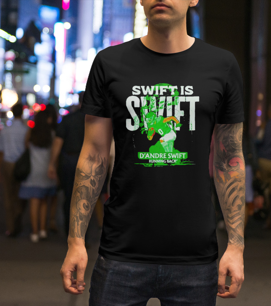 D'Andre Swift Is Swift Running Back T-Shirt