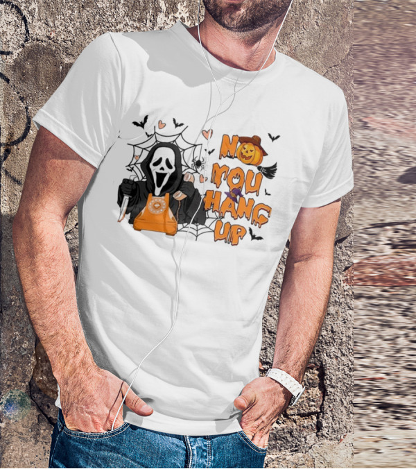 No You Hang Up Ghost With Pumpkin Phone Halloween Bats And Cobwebs T-Shirt
