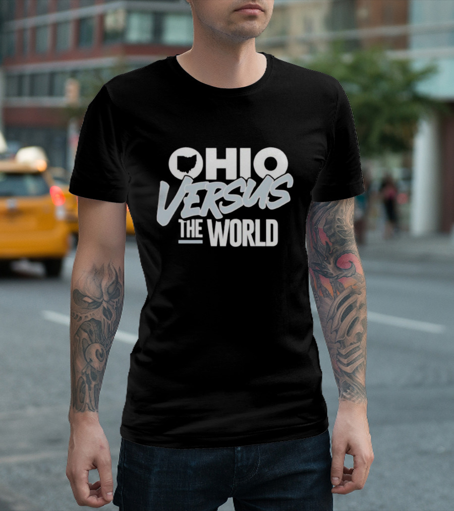 Ohio Versus The World Ohio State T-Shirt