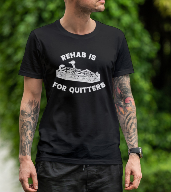 Skeleton Rehab Is For Quitters Coffin T-Shirt