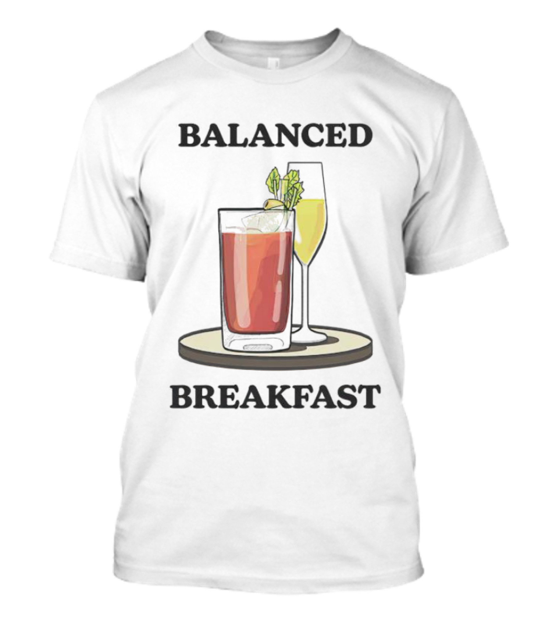 Balanced Breakfast Bloody Mary Mimosa Combination T-Shirt