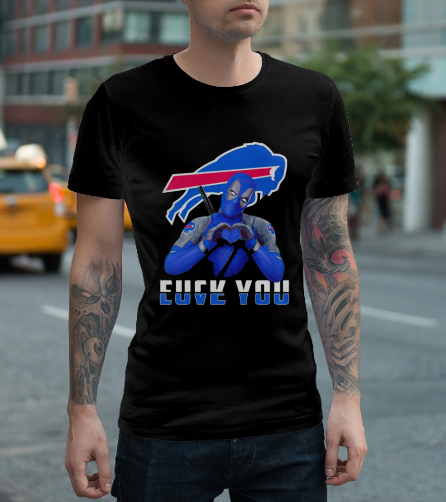 Buffalo Bills Deadpool Costume Heart Symbol With Explicit Message T-Shirt