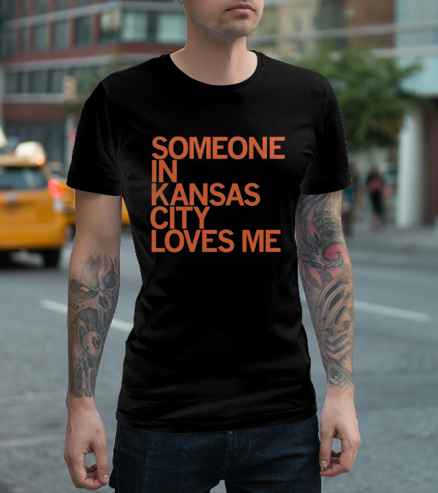Someone in Kansas City Loves Me Kansas City Pride T-Shirt