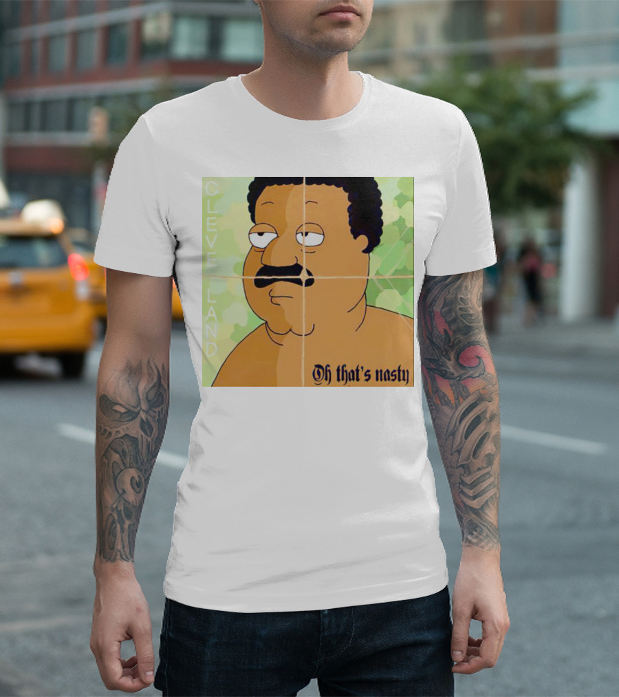 Cleveland Oh That's Nasty Family Guy Cartoon Meme T-Shirt