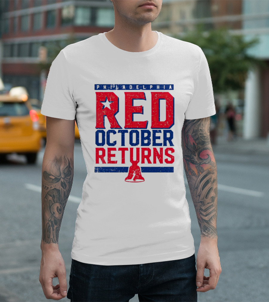 Philadelphia Red October Returns Liberty Bell Motivated T-Shirt