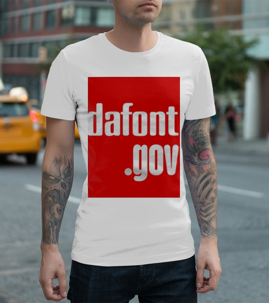 Dafont Gov T-Shirt