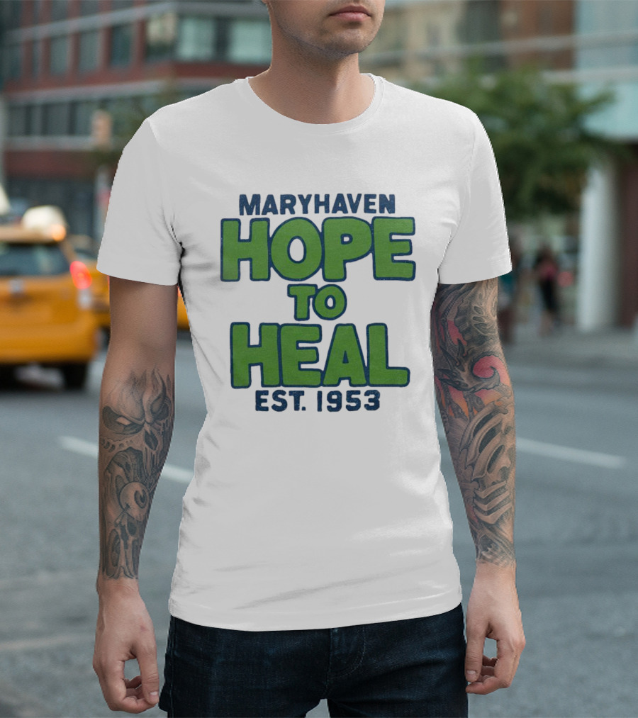 Maryhaven Hope to Heal Est. 1953 T-Shirt