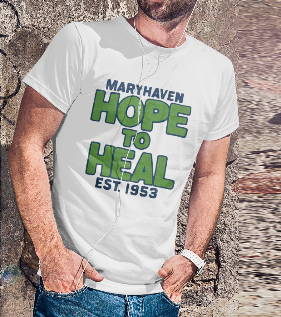 Maryhaven Hope To Heal Est. 1953 T-Shirt