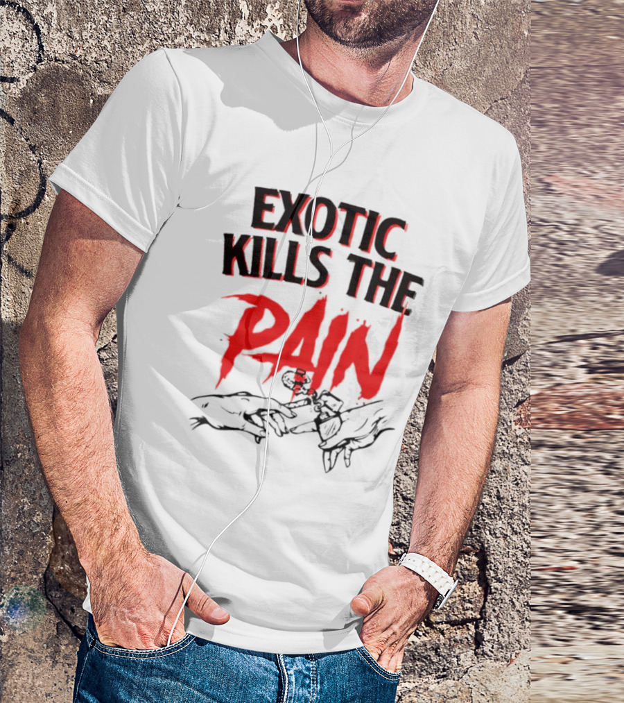 EXOTIC KILLS THE PAIN Handshake Shadows T-Shirt