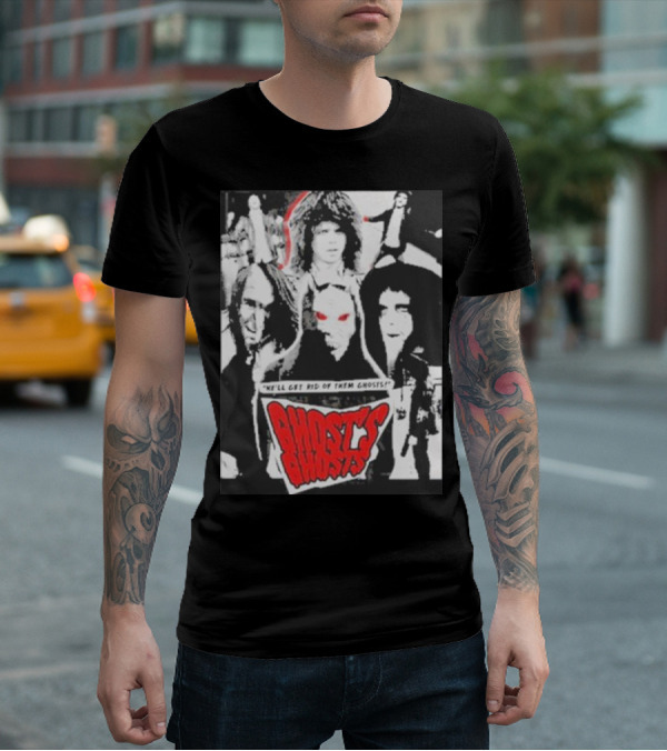 Ghost's Ghosts We'll Get Rid Of Them Ghosts Halloween T-Shirt