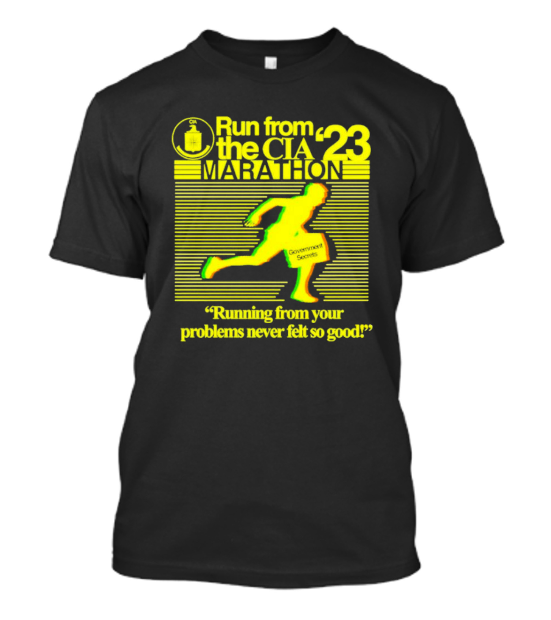 Run From The CIA Marathon '23 Running From Your Problems Never Felt So Good Government Secrets T-Shirt