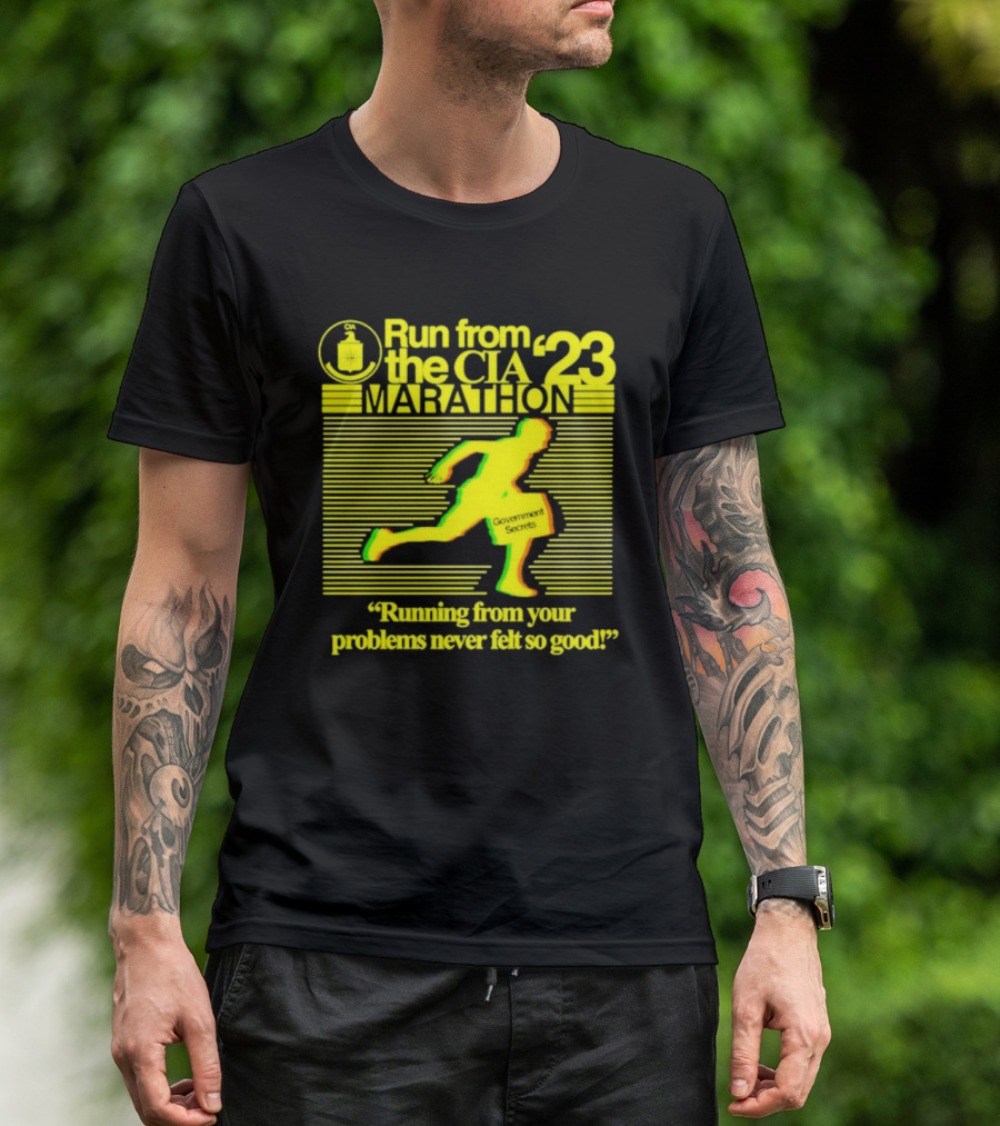 Run From The CIA Marathon '23 Running From Your Problems Never Felt So Good Government Secrets T-Shirt