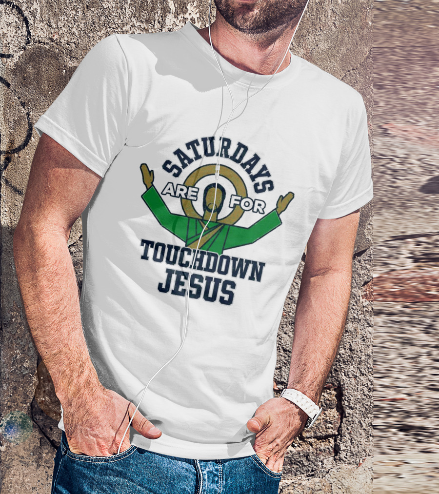 Saturdays Are For Touchdown Jesus Iconic Football T-Shirt