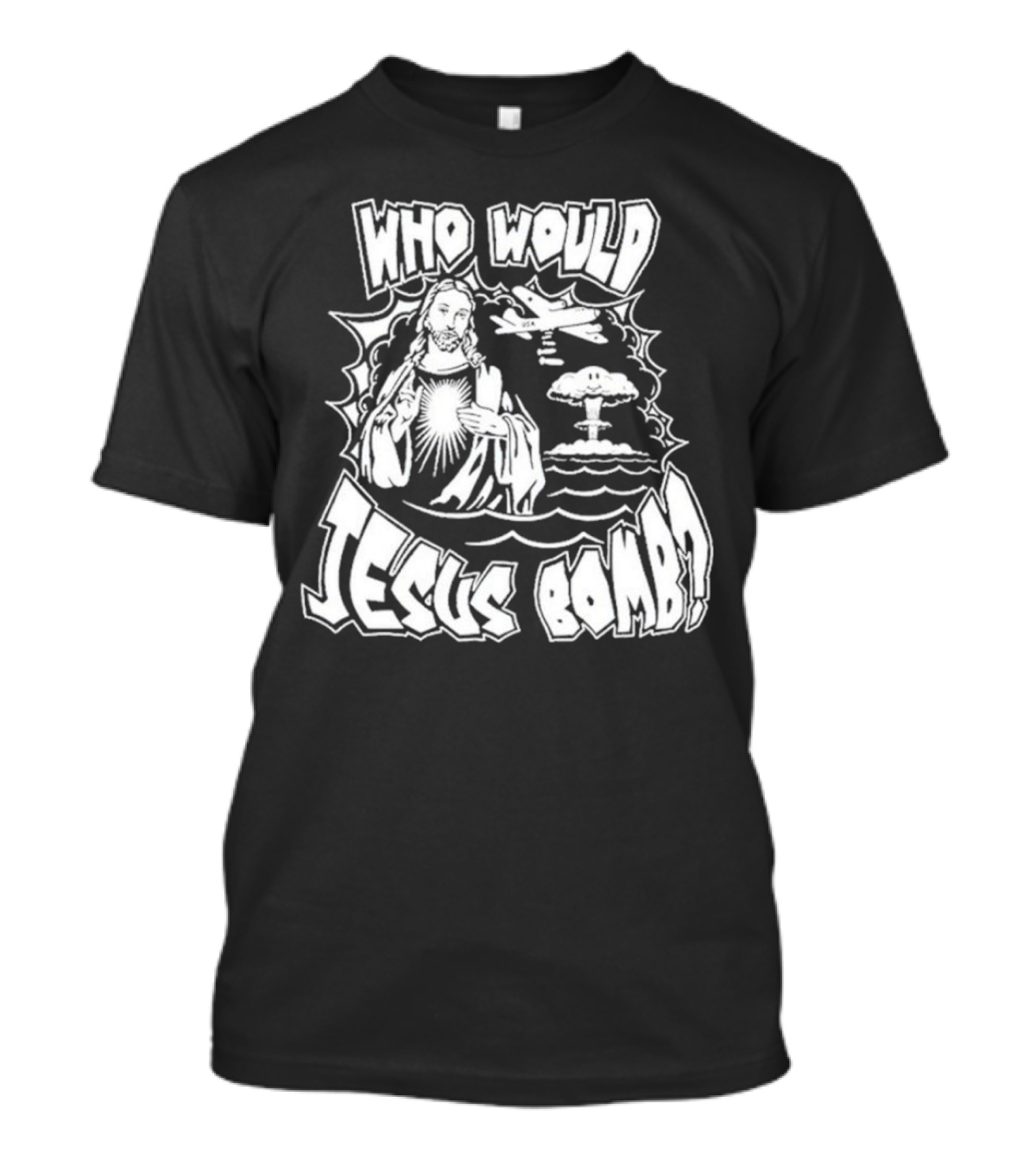Who Would Jesus Bomb Airplane And Explosion T-Shirt