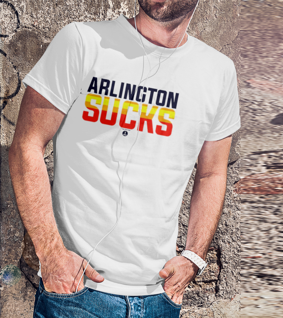 Arlington Sucks Third Ward Astros-Inspired Colors T-Shirt