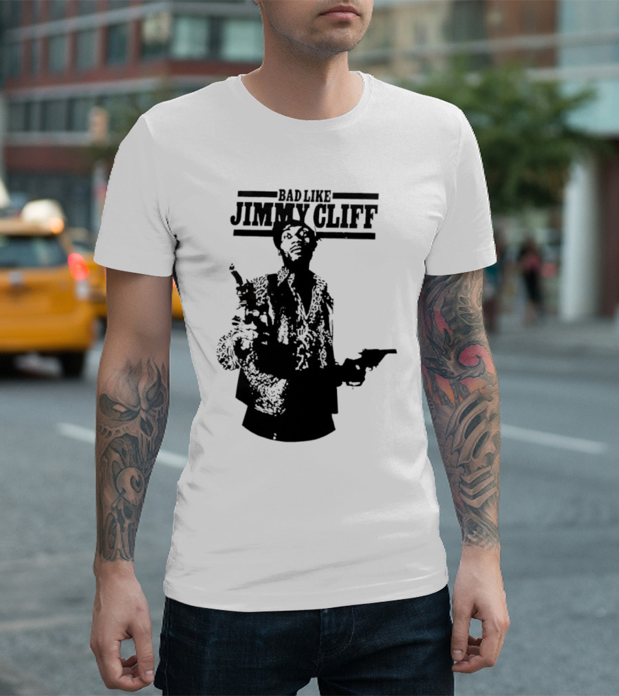 Bad Like Jimmy Cliff Iconic Film T-Shirt