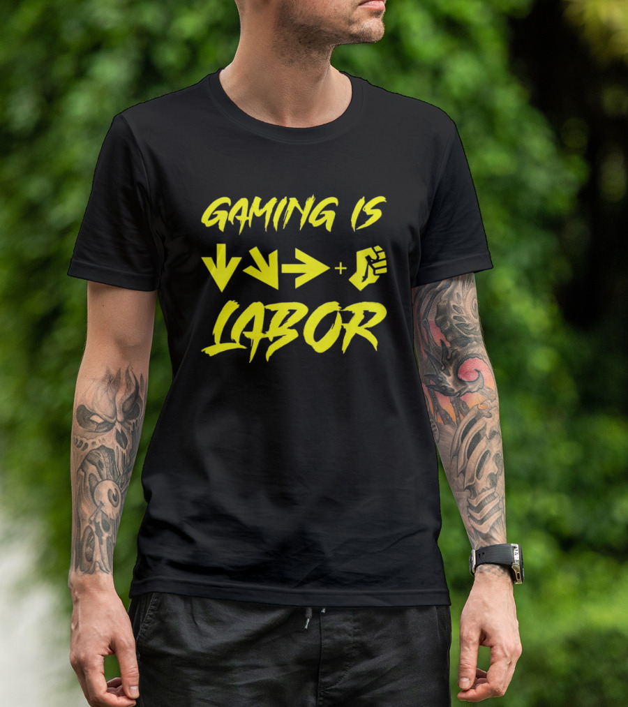 Gaming Is Labor Down Right Fierce Combo T-Shirt