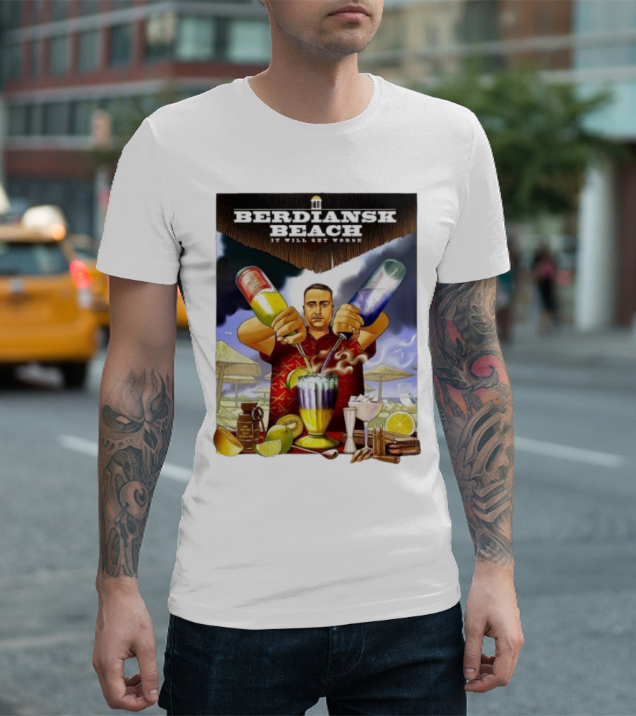 Saint Javelin Berdiansk Beach It Will Get Worse Cocktail Bartender Scene T-Shirt