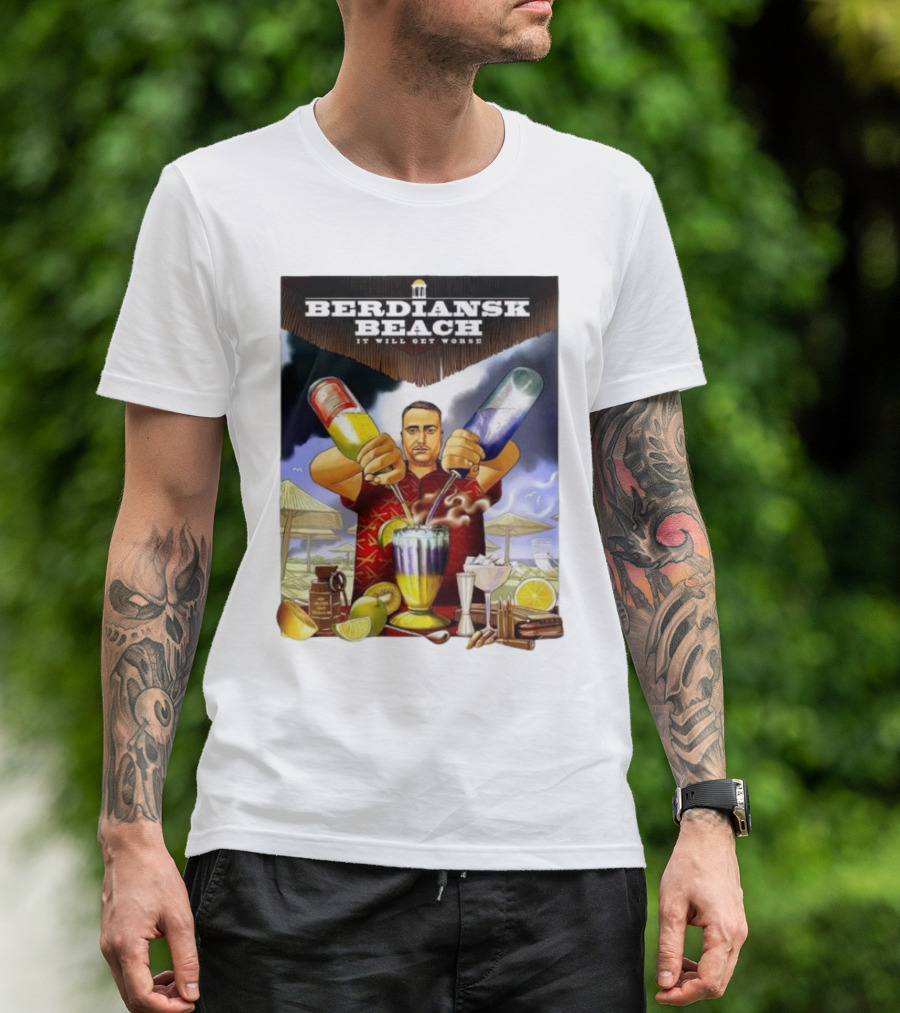 Saint Javelin Berdiansk Beach It Will Get Worse Cocktail Bartender Scene T-Shirt