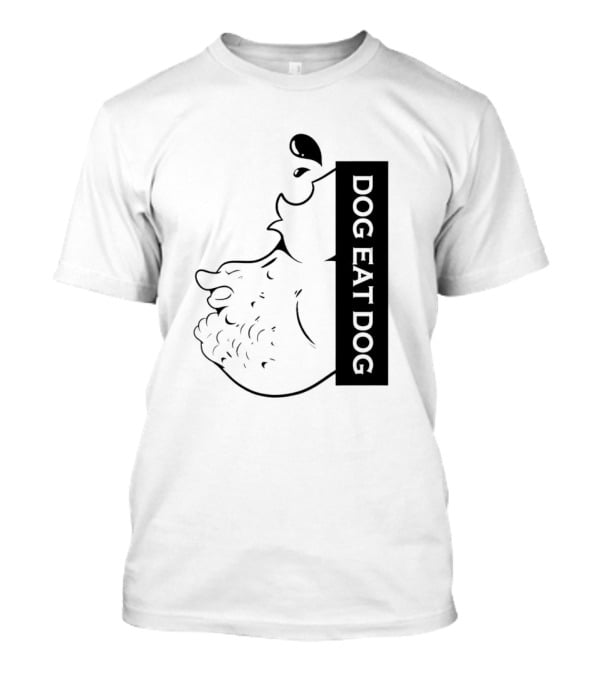DOG EAT DOG Text With Canine Sketch T-Shirt