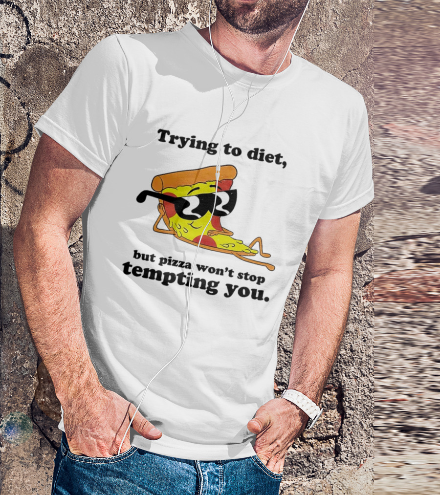 Trying To Diet But Pizza Won’t Stop Tempting You With Relaxed Pizza Slice In Sunglasses T-Shirt