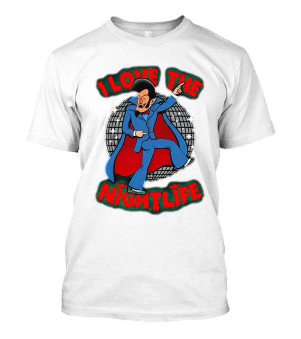 I Love The Nightlife Dracula Disco Dancing With Cape And Disco Ball T-Shirt