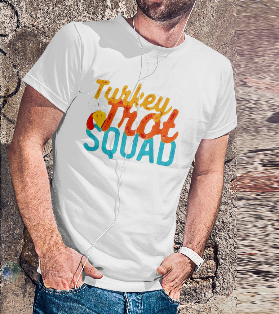 Turkey Trot Squad Festive Running Team Fun Thanksgiving Event T-Shirt