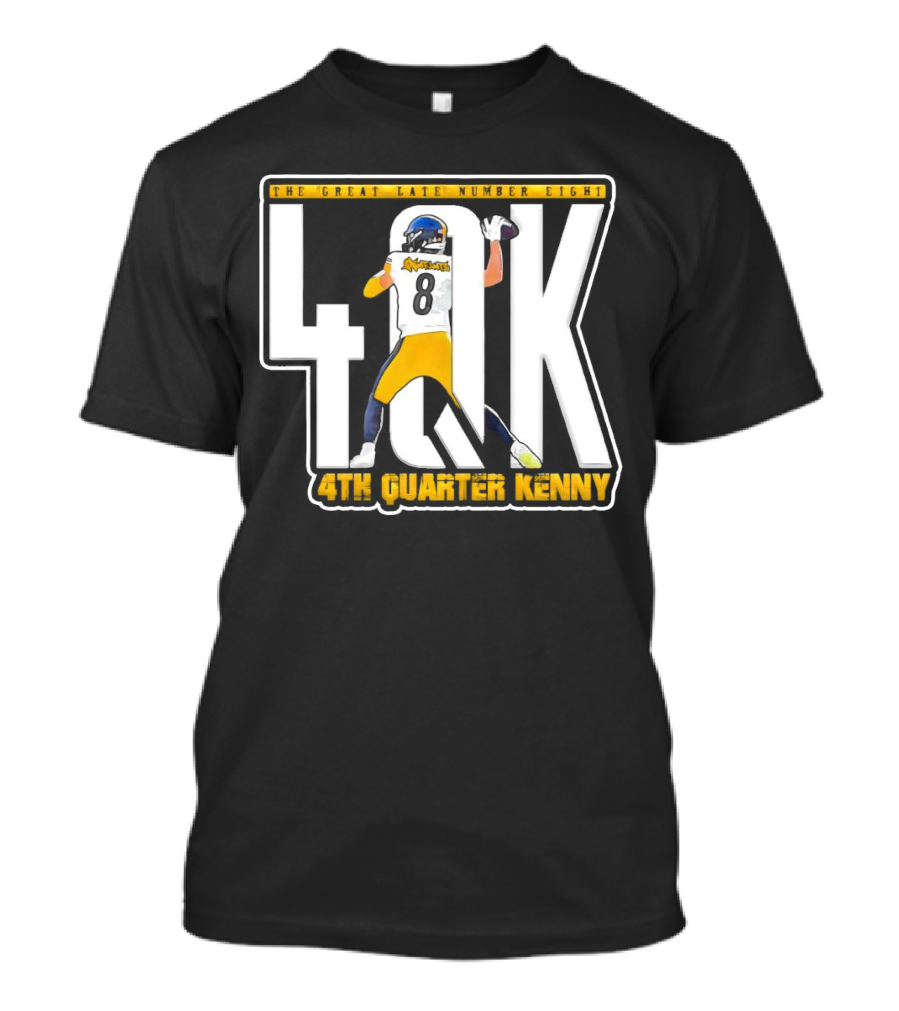4th Quarter Kenny The Great Late Number Eight T-Shirt