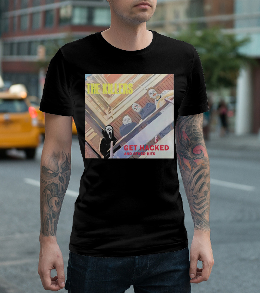 THE KILLERS GET HACKED AND OTHER HITS T-Shirt