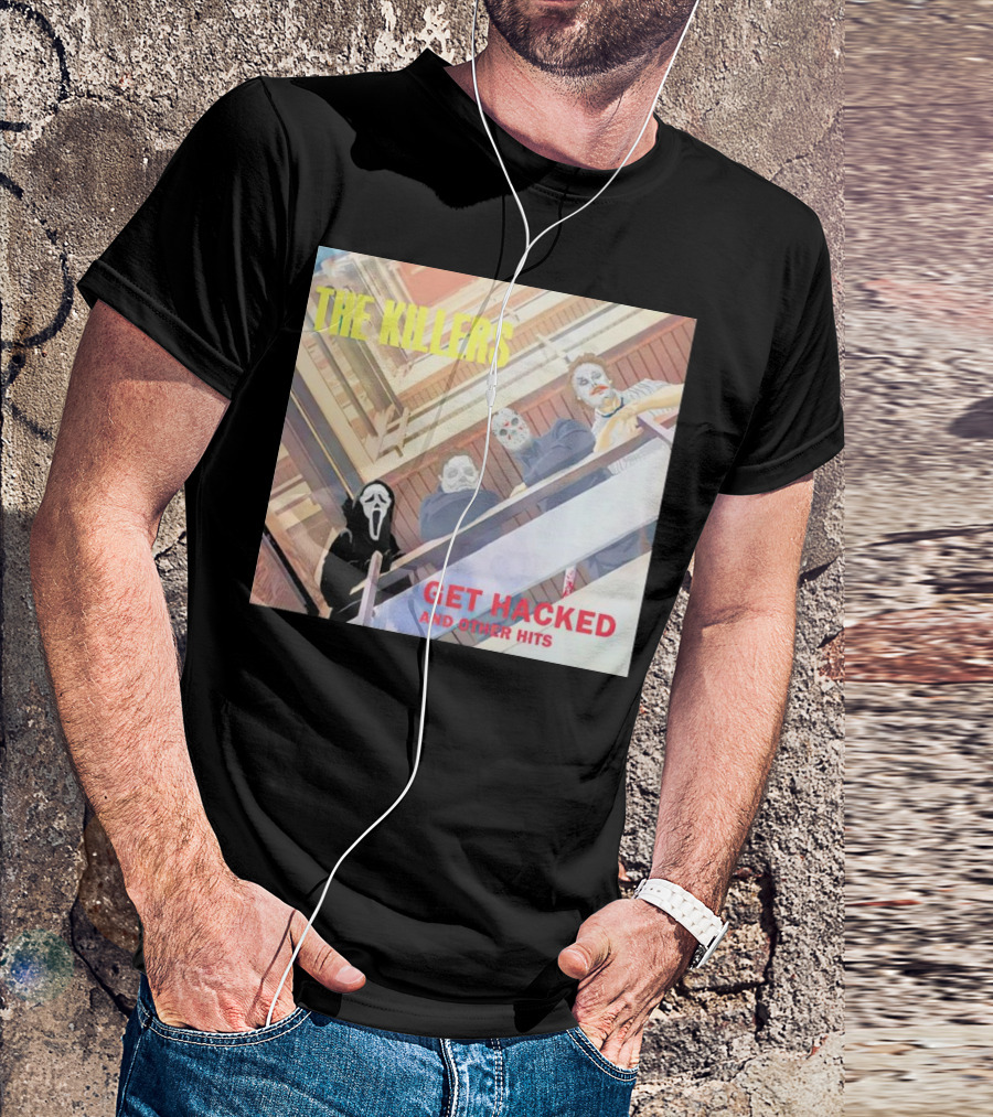 THE KILLERS GET HACKED AND OTHER HITS T-Shirt