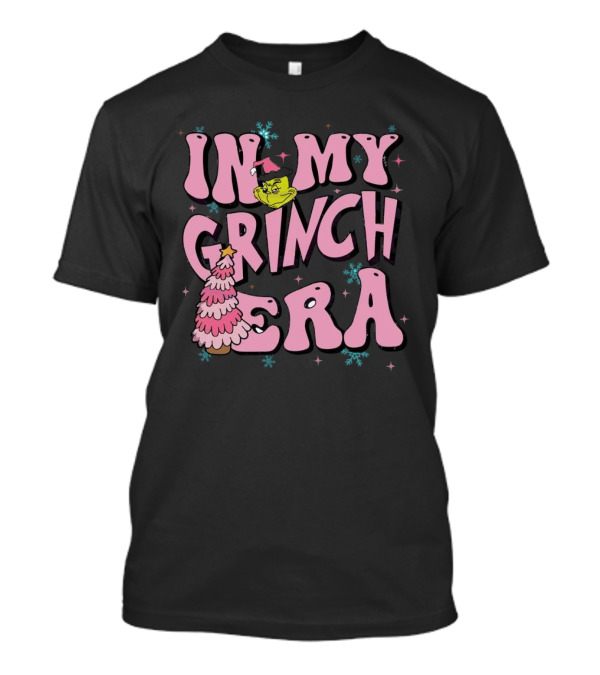 In My Grinch Era Pink Christmas Tree With Green Face And Santa Hat T-Shirt
