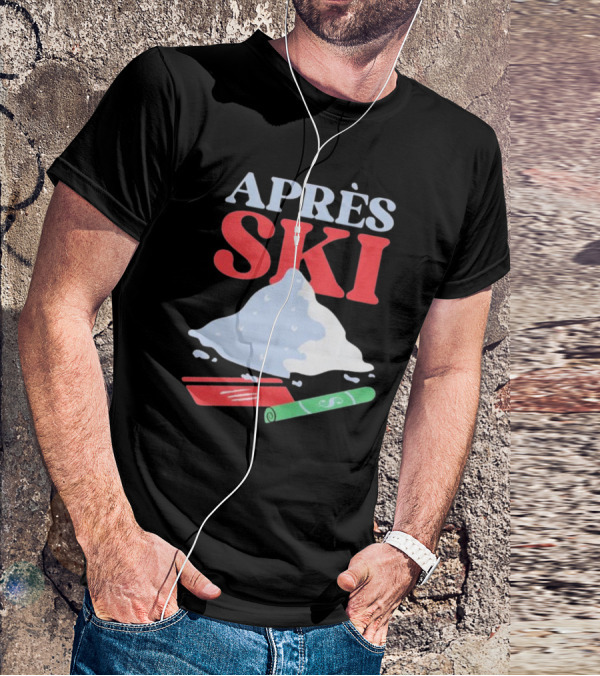APRÈS SKI Snow Powder Enthusiast Fun Adventure T-Shirt