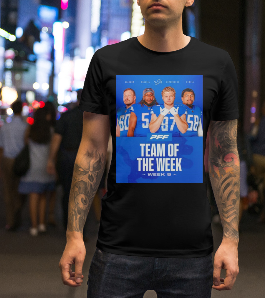 PFF Detroit Lions Glasgow McNeill Hutchinson Sewell Team Of The Week Week 5 T-Shirt