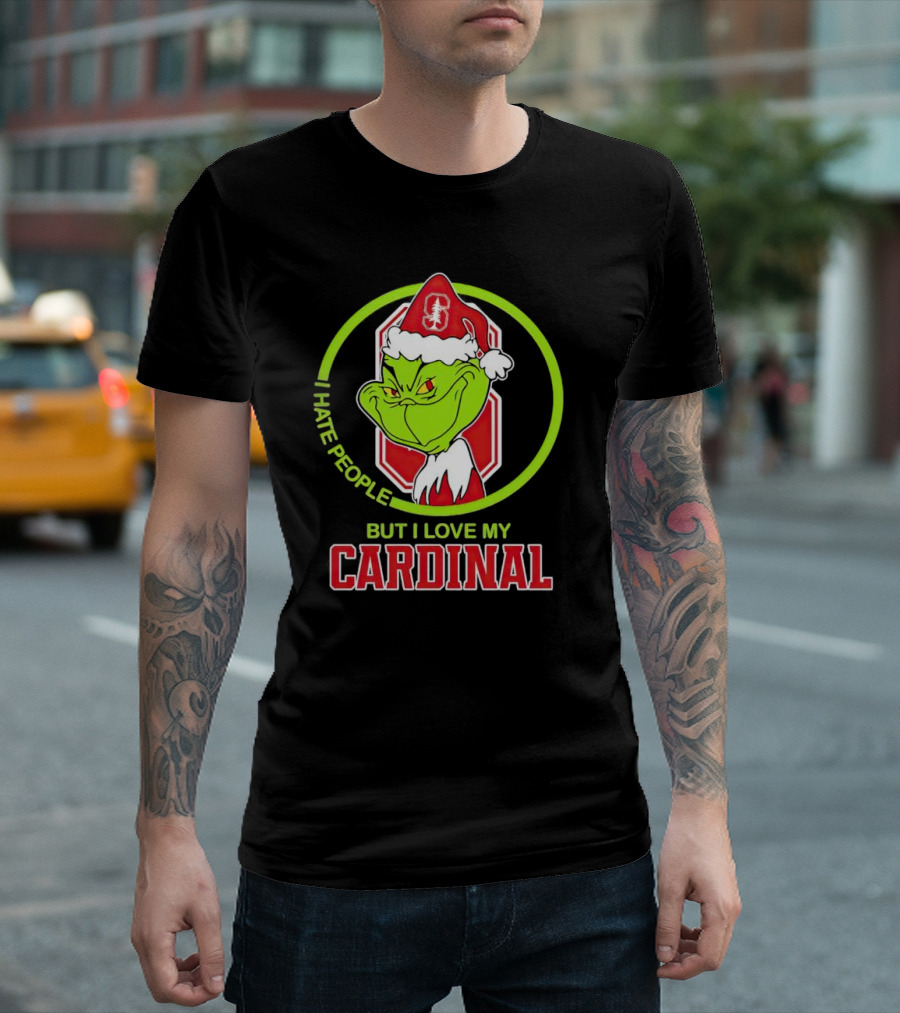 Grinch I Hate People But I Love My Stanford Cardinal T-Shirt